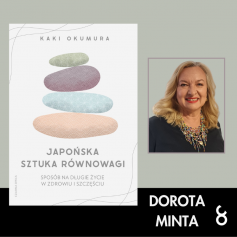 Czarna Owca wśród podcastów #83- Dorota Minta o "Japońskiej sztuce równowagi" Kaki Okumury